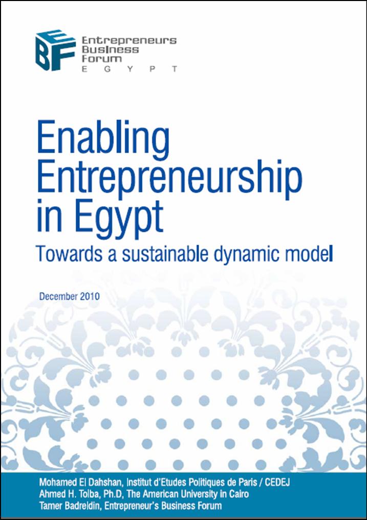 “Enabling Entrepreneurship in Egypt: Towards a Sustainable Dynamic Model“